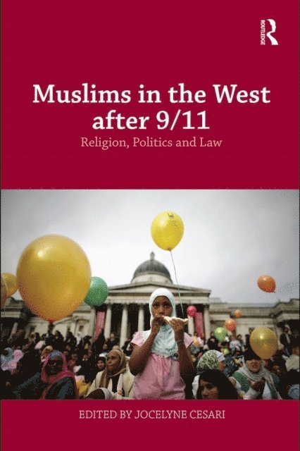Jocelyne Cesari - Muslims in the West after 9/11, E-bok