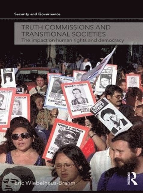 Eric Wiebelhaus-Brahm - Truth Commissions and Transitional Societies, E-bok