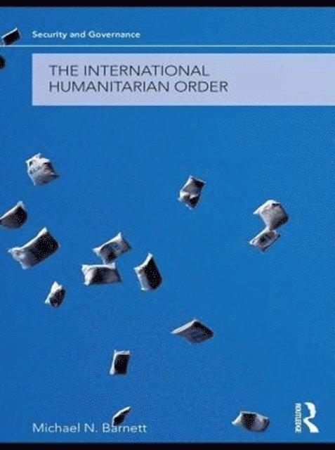 Michael Barnett - International Humanitarian Order, E-bok