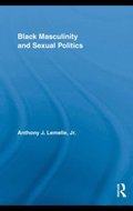 Black Masculinity and Sexual Politics