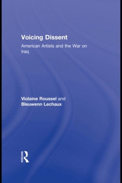 Bleuwenn Lechaux, Violaine Roussel - Voicing Dissent, E-bok