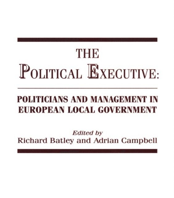Adrian Campbell, Richard Batley - Political Executive, E-bok