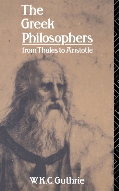 W.K.C. Guthrie - Greek Philosophers, E-bok