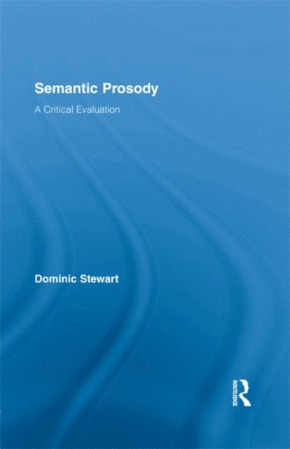 Dominic Stewart - Semantic Prosody, E-bok