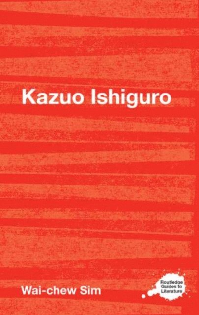 Wai-chew Sim - Kazuo Ishiguro, E-bok