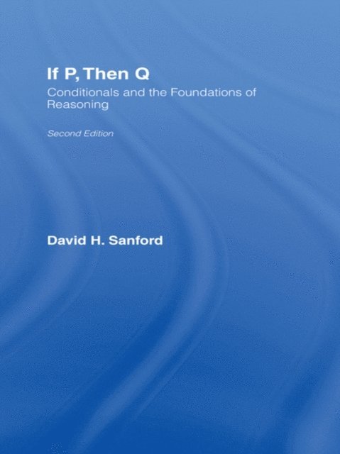 David Sanford - If P, Then Q, E-bok