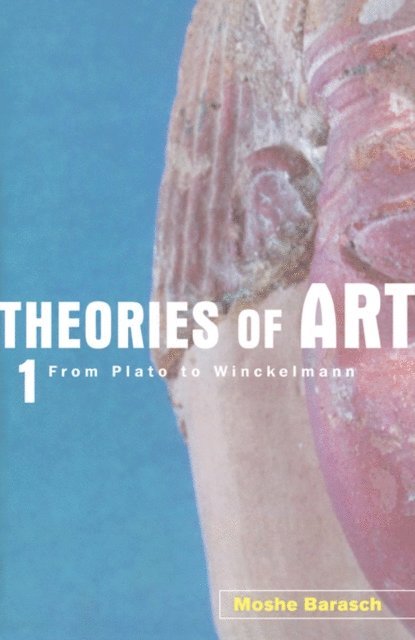 Moshe Barasch - Theories of Art, E-bok