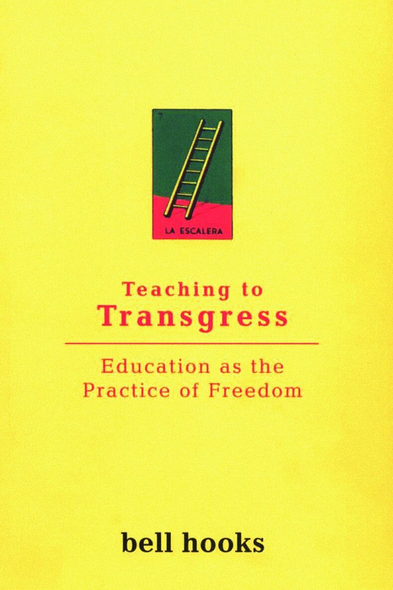 bell hooks - Teaching to Transgress, E-bok