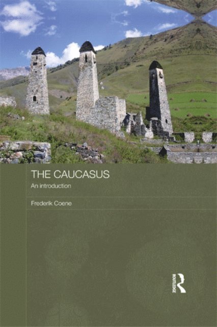 Frederik Coene - Caucasus - An Introduction, E-bok