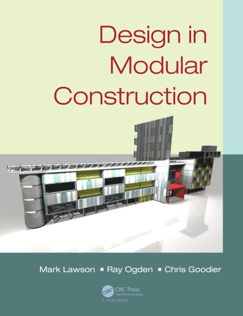 Chris Goodier, Ray Ogden, Mark Lawson - Design in Modular Construction, E-bok. Tillgänglighet: Lägg i varukorg