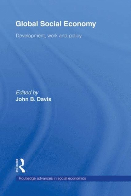 John B. Davis - Global Social Economy, E-bok