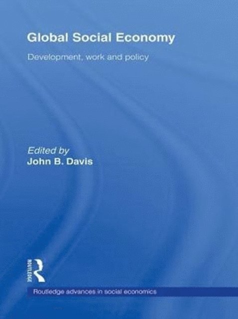 John B. Davis - Global Social Economy, E-bok