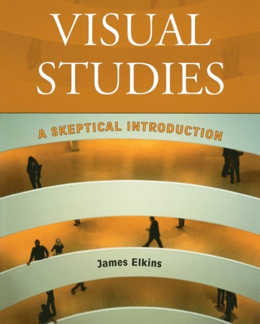 James Elkins - Visual Studies, E-bok