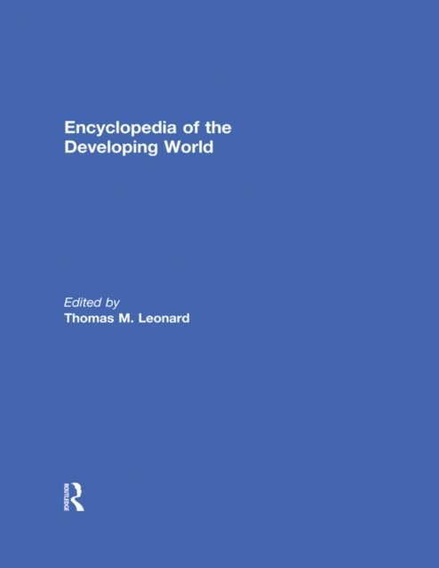 Thomas M. Leonard - Encyclopedia of the Developing World, E-bok