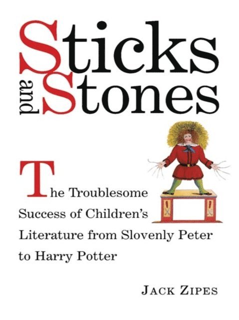 Jack Zipes - Sticks and Stones, E-bok