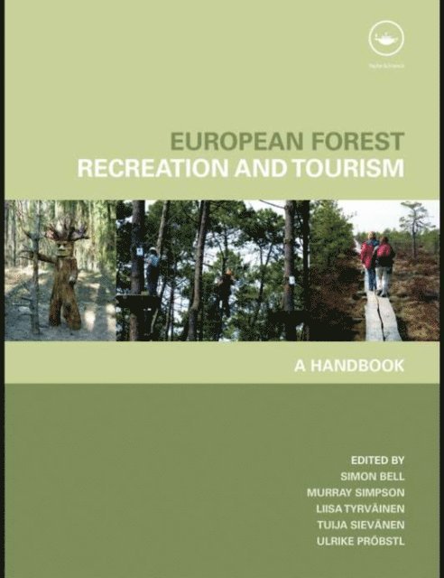 Murray Simpson, Simon Bell - European Forest Recreation and Tourism, E-bok