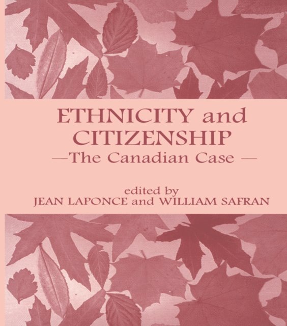 Safran William, Jean Laponce - Ethnicity and Citizenship, E-bok