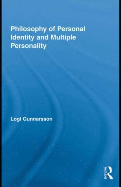 Logi Gunnarsson - Philosophy of Personal Identity and Multiple Personality, E-bok