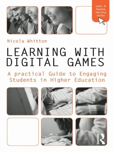 Nicola Whitton - Learning with Digital Games, E-bok