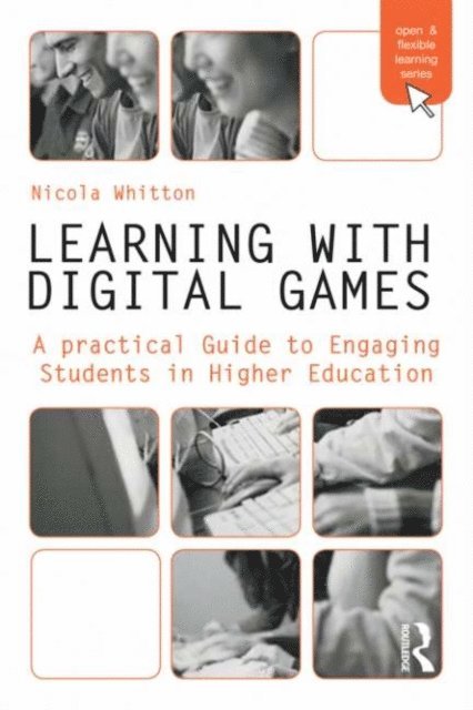 Nicola Whitton - Learning with Digital Games, E-bok