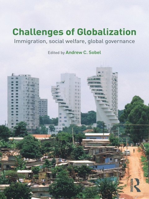 Andrew Sobel - Challenges of Globalization, E-bok
