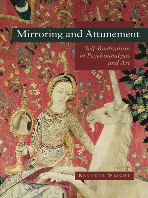 Kenneth Wright - Mirroring and Attunement, E-bok