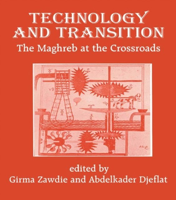 Girma Zawdie, Abdelkader Djeflat - Technology and Transition, E-bok