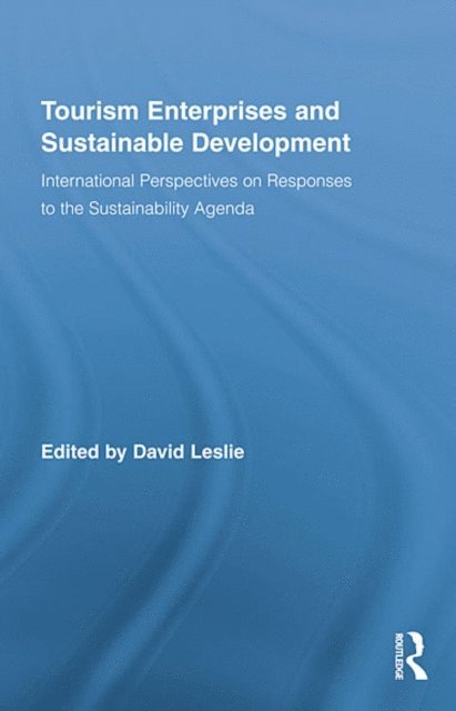 David Leslie - Tourism Enterprises and Sustainable Development, E-bok