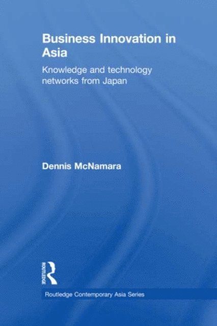 Dennis McNamara - Business Innovation in Asia, E-bok