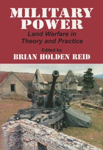 Brian Holden Reid - Military Power, E-bok