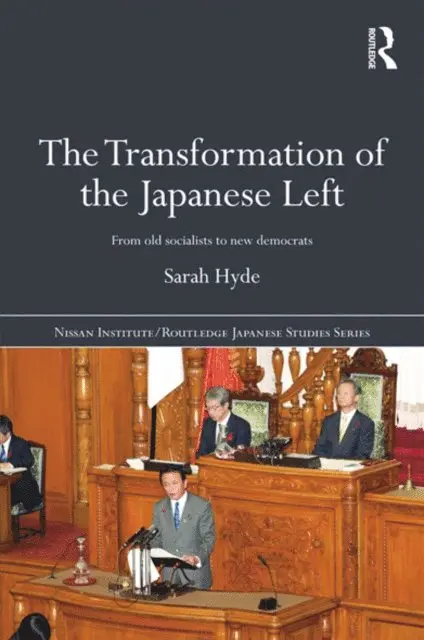 Sarah Hyde - Transformation of the Japanese Left, E-bok. Tillgänglighet: Lägg i varukorg