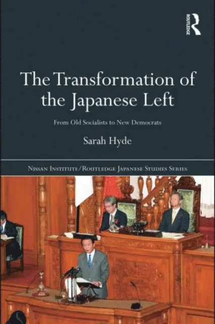 Sarah Hyde - Transformation of the Japanese Left, E-bok. Tillgänglighet: Lägg i varukorg