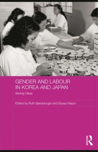 Elyssa Faison, Ruth Barraclough - Gender and Labour in Korea and Japan, E-bok