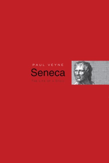 Paul Veyne - Seneca, E-bok