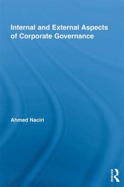 Ahmed Naciri - Internal and External Aspects of Corporate Governance, E-bok