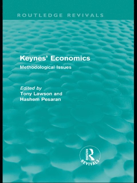 Hashem Pesaran, Tony Lawson - Keynes' Economics (Routledge Revivals), E-bok
