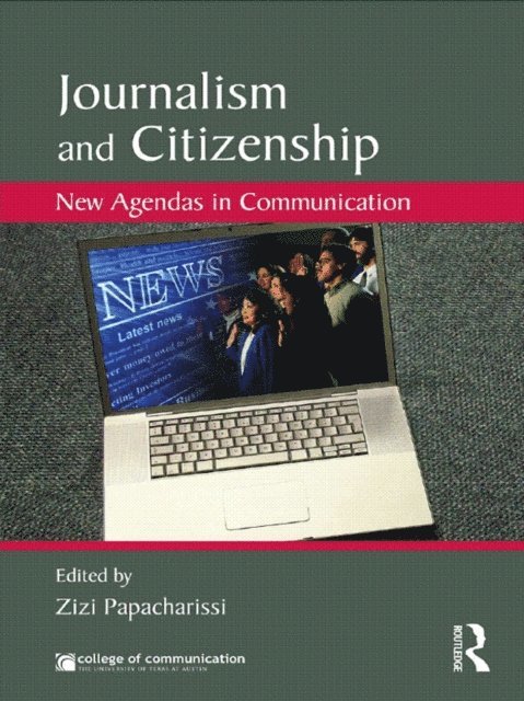 Zizi Papacharissi - Journalism and Citizenship, E-bok
