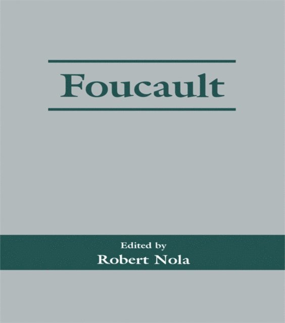 Robert Nola - Foucault, E-bok