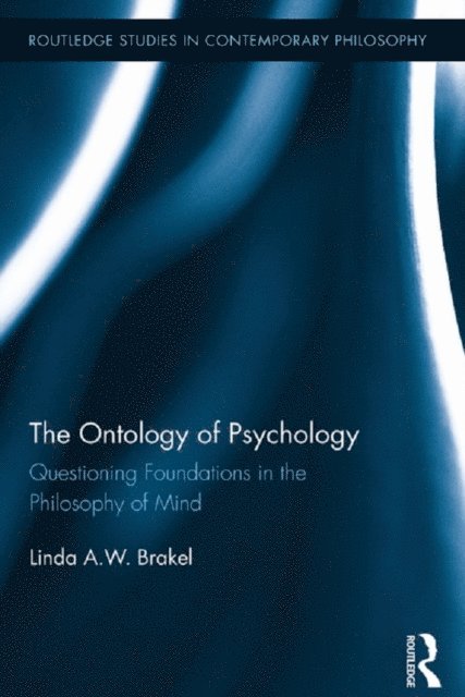 Linda A.W. Brakel - Ontology of Psychology, E-bok