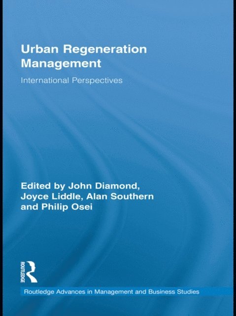 Philip Osei, Alan Southern, Joyce Liddle, John Diamond - Urban Regeneration Management, E-bok