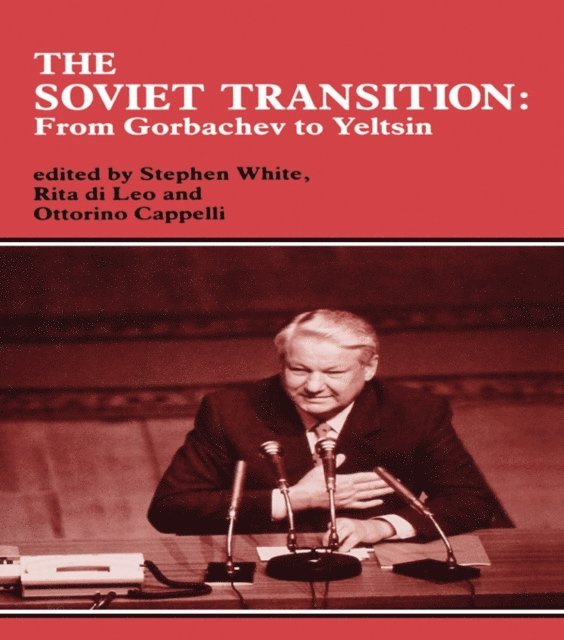 Stephen White, Rita di Leo, Ottorino Cappelli - Soviet Transition, E-bok
