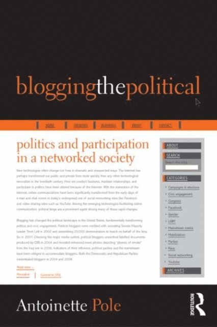 Antoinette Pole - Blogging the Political, E-bok