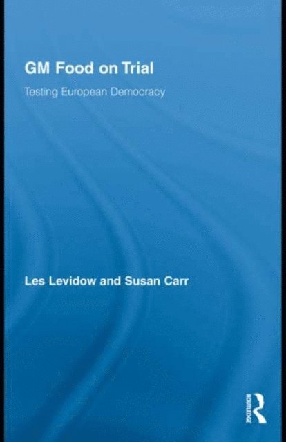 Susan Carr, Les Levidow - GM Food on Trial, E-bok