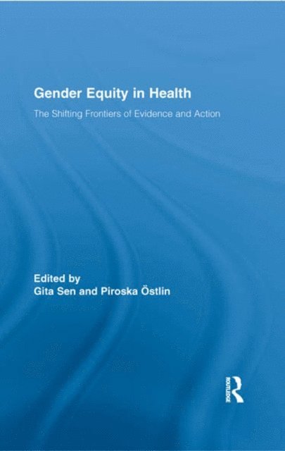 Piroska Ostlin, Gita Sen - Gender Equity in Health, E-bok