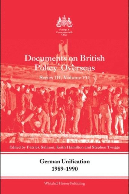 Stephen Robert Twigge, Keith Hamilton, Patrick Salmon - German Unification 1989-90, E-bok