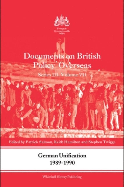 Stephen Robert Twigge, Keith Hamilton, Patrick Salmon - German Unification 1989-90, E-bok