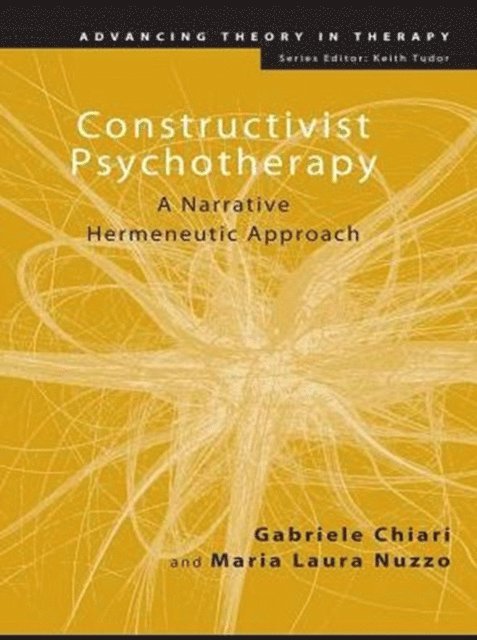 Maria Laura Nuzzo, Gabriele Chiari - Constructivist Psychotherapy, E-bok
