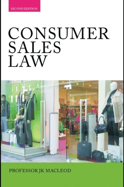 James Devenney, John Macleod - Consumer Sales Law, E-bok