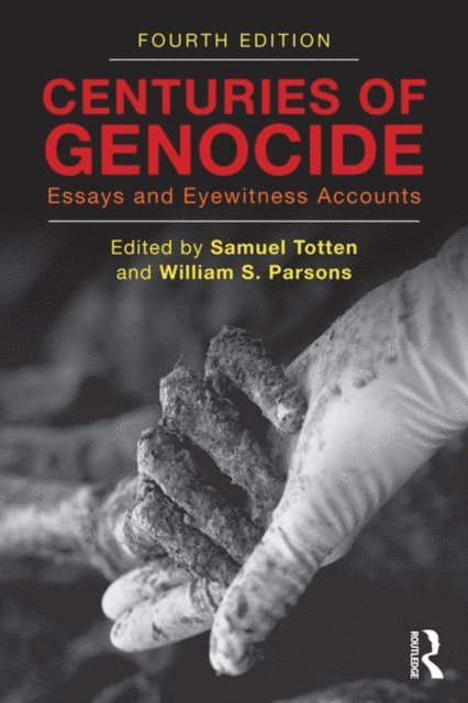 William S. Parsons, Samuel Totten - Centuries of Genocide, E-bok