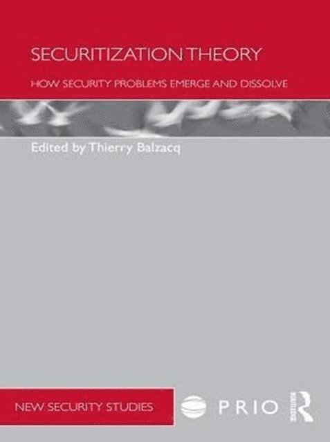 Thierry Balzacq - Securitization Theory, E-bok